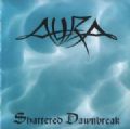 Aura - Shattered Dawnbreak (Hammerheart Records, 1996) (Imp)