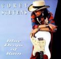 Corey Stevens - Blue Drops Of Rain (With Texas Flood/Eureka Records) (Imp)
