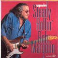 Steady Rollin Bob Margolin - Up & In (Imp)