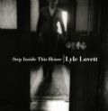 Lyle Lovett - Step Inside This House (Imp/Duplo)