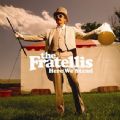 The Fratellis - Here We Stand (Imp)