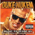 Duke Nukem - Music To Score By (The Official Album Feat. Megadeth, Slayer, Coal Chamber, Sevendust, Type O Negative) (Imp)
