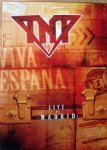 TNT - Live In Madrid (MTM Music, 2006 = Second To Last Tony Harnell Concert - Sistema PAL) (Imp = DVD + CD)
