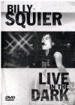 Billy Squier - Live In The Dark (Imp DVD)