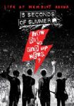 5 Seconds Of Summer - How Did We End Up Here ? (Live At Wembley Arena) (Nac DVD)