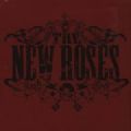 The New Roses - Still Got RocknRoll EP (Imp/Digi)