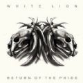 White Lion - Return Of The Pride (2 Live Bonus - Airline Records, 2008) (Imp)