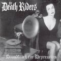 The Death Riders - Soundtrack For Depression (Horror High, 2005) (Imp)