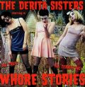 The DeRita Sisters - Whore Stories (Big Lizard Records - 20 Songs) (Imp)