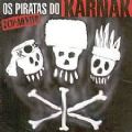 Karnak - Os Piratas Do Karnak (2 CDs Ao Vivo) (Nac/Duplo)