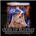 Odes Of Ecstasy - Embossed Dream In Four Acts (Imp)