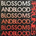 The Prunes - Blossoms And Blood (Baby Records, 1991) (Imp)