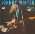 Johnny Winter - Five After Four AM (Thunderbolt, 1990) (Imp)