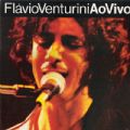 Flavio Venturini - Ao Vivo (Som Livre, 1991/O Tero) (Imp)