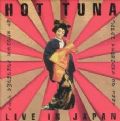Hot Tuna - Live In Japan (Relix Records, 1997) (Imp)