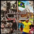 Makinria Rock - Mundo Imundo (1 Bonus) (Nac)