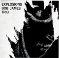 Bob James Trio - Explosions (ESP Disk/XYZ Music - Reissue Edition) (Imp)