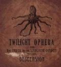 Twilight Ophera - Descension (Scarecrow Records, 2006) (Imp/Digi)