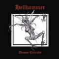 Hellhammer - Demon Entrails (Century Media, 2008 - Remastered Demo Compilarion = 29 Songs) (Imp/Paper Sleeve-Capa Dupla = 2 CDs)