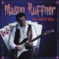 Mason Ruffner - You Cant Win (Burnside Records, 1999) (Imp)
