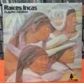 Raíces Incas - Flautas Andinas (2nd Album, 1979 - RCA Eletrônica/Série America do Sol) (Nac/Vinil)