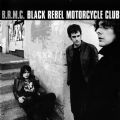Black Rebel Motorcycle Club - BRMC (Virgin-Abstract Dragon, 2001) (Imp)