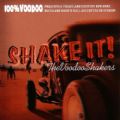The Voodoo Shakers - Shake It ! (Part Records, 2005) (Imp)