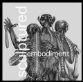 Sculptured - Embodiment (The End Records, 2008) (Imp)