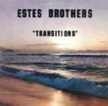 Estes Brothers - Transitions (1st Album-1971 = World In Sound, 2002 Reissue - Remastered Edition = 8 Bonus) (Imp)