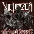 Victimizer - The Final Assault (Hells Headbangers, 2007) (Imp)