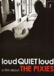 Pixies - Loud Quiet Loud (A Film About The Pixies/Documentrio Legendado) (Nac DVD)
