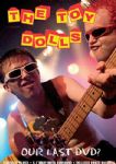 Toy Dolls - Our Last DVD ? (Imp DVD)