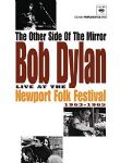 Bob Dylan - The Other Side Of The Mirror (Live At The Newport Folk Festival 1963/1965) (Imp/Digi - DVD)