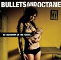 Bullets And Octane - In The Mouth Of The Young (RCA, 2006 - 12 Songs Version) (Imp)