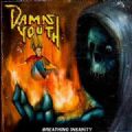 Damn Youth - Breathing Insanity (1 Bonus) (Nac)