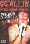 GG Allin And The Murder Junkies - Terror In America Live 1993 (3 Shows = Asbury Park, Austin & Atlanta) (Imp DVD)