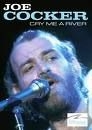 Joe Cocker - Cry Me a River (Nac DVD)