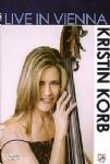 Kristin Korb - Live In Vienna (Nac/Digi DVD)