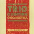 Trio Quintina Orquestra - Música Progressiva Brasileira (Nac/Digi - DVD)