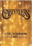 Carpenters - Live In London 1971 (Nac DVD)