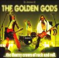 The Golden Gods - The Thorny Crown Of Rock And Roll (Imp/70s Style)