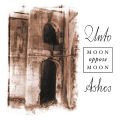 Unto Ashes - Moon Oppose Moon (Imp/Projekt/Gothic Folk)