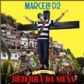 Marcelo D2 - Canta Bezerra da Silva (Planet Hemp) (Nac)