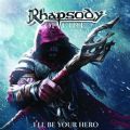 Rhapsody Of Fire - I`LL Be Your Hero (Nac/Slipcase)