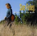 Sue Foley - Walk In The Sun (1996 Album - Gravadora Eldorado) (Nac)